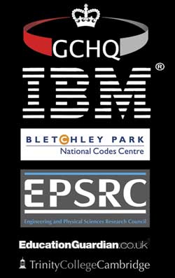 Our sponsors, GCHQ, IBM, Bletchley Park, EPSRC, Education.Guardian.co.uk, Trinity College (Cambridge)